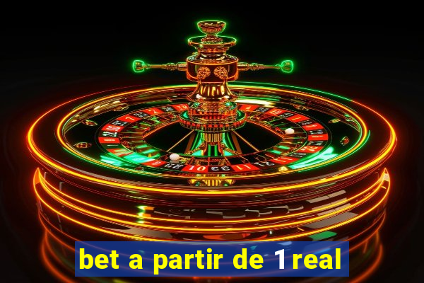 bet a partir de 1 real